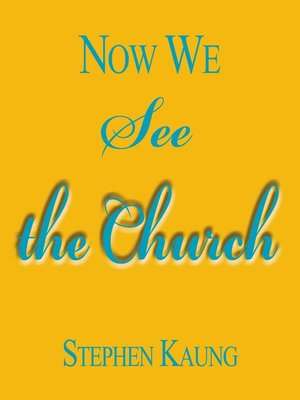 cover image of Now We See the Church